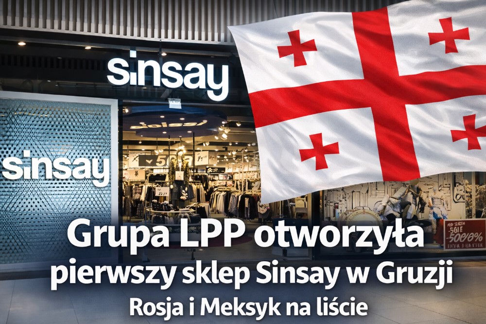 Grupa LPP otworzyła pierwszy sklep Sinsay w Gruzji
