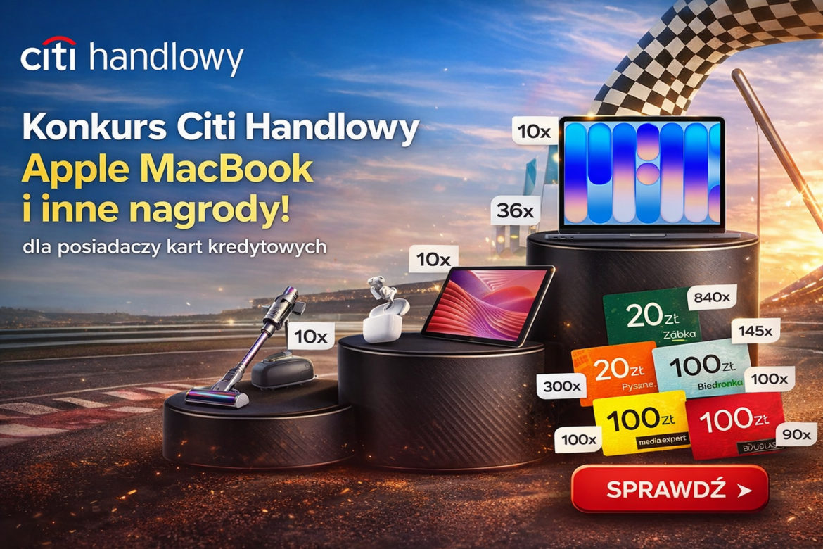 Konkurs Citi Handlowy – Apple MacBook i inne nagrody dla użytkowników kart kredytowych