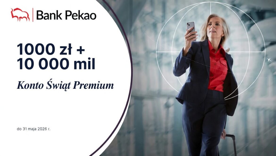 1000 zł + 10 000 mil Miles & More oraz 5% na oszczędnościach w Banku Pekao