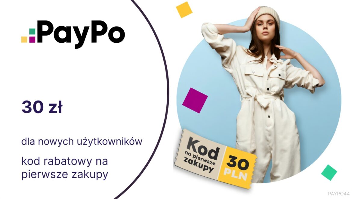 30 zł dla nowych użytkowników PayPo