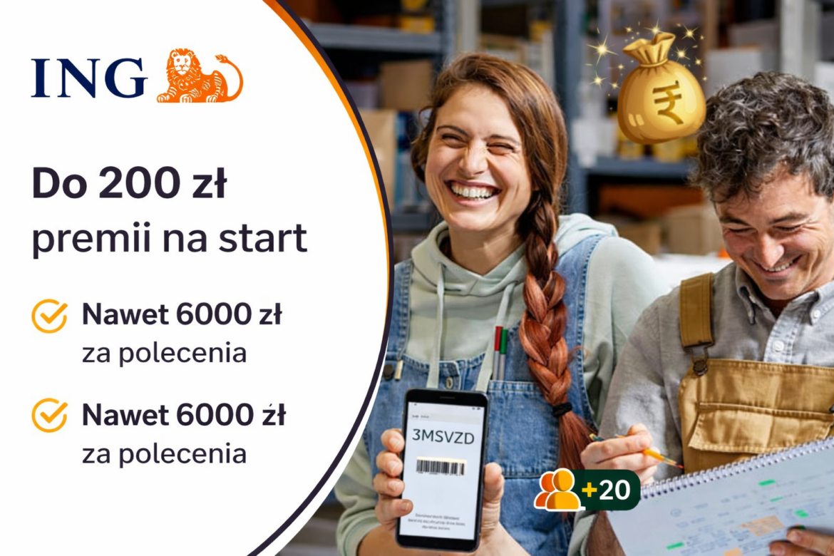 Do 200 zł dla nowych i nawet 6000 zł za polecenia w ING