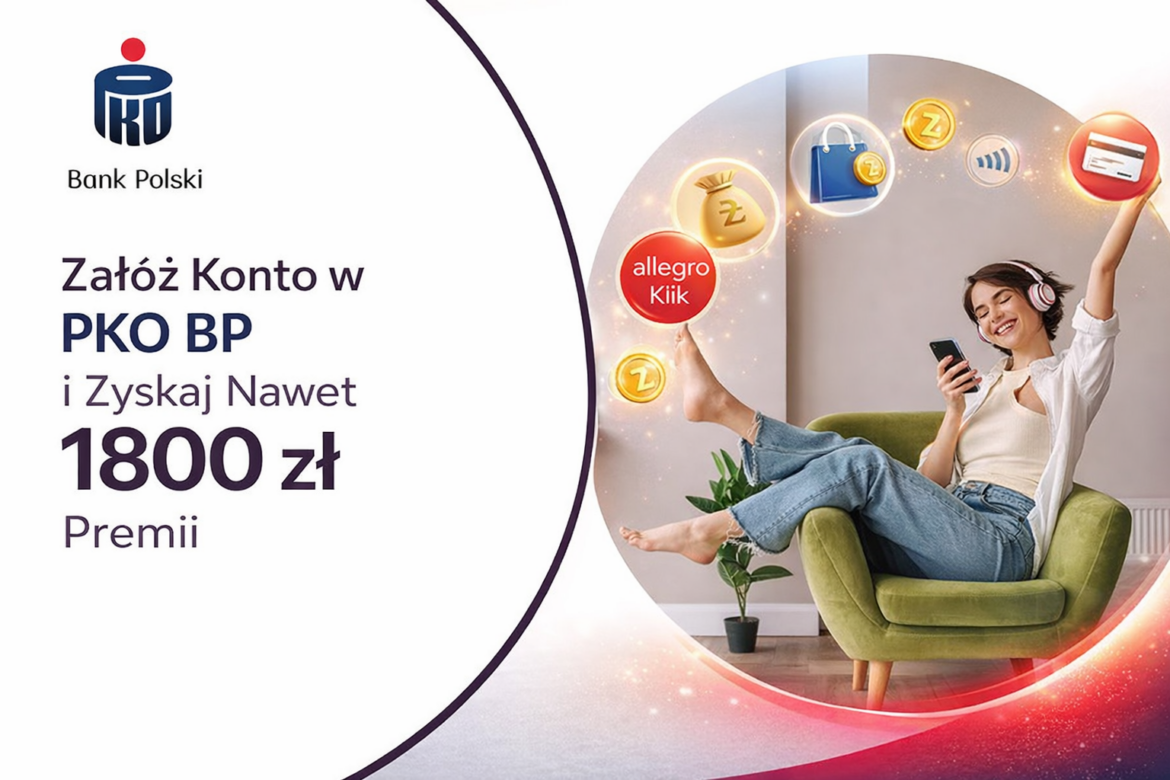 Promocja konta w PKO Bank Polski – nawet do 1800 zł bonusu