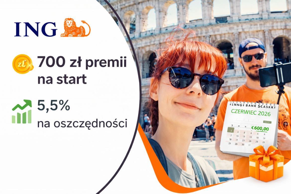 700 zł premii i 5,5% na oszczędności w ING